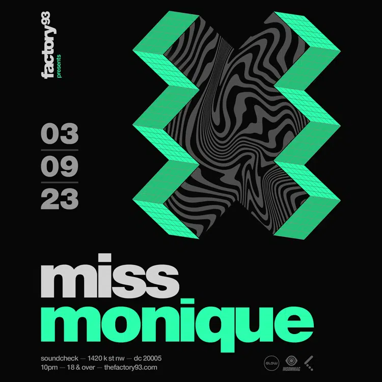 Factory 93 Presents: Miss Monique